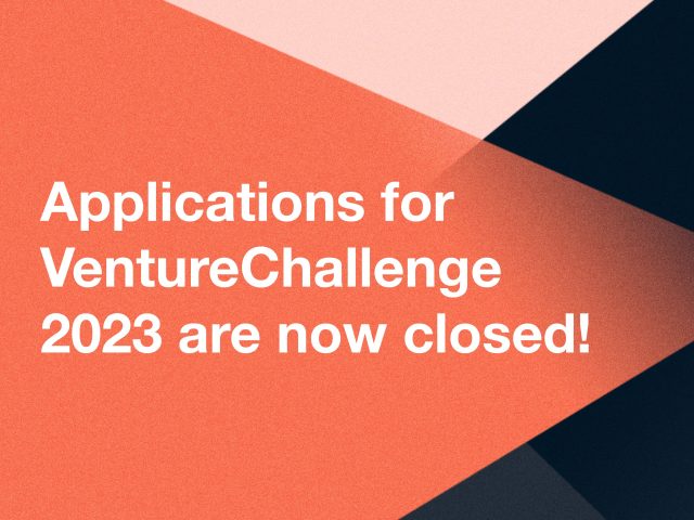 Applications for venturechallenge are now closed. Graphic footage with text that describes that venturechallenge 2023 is now closed.